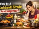 Mulher olhando os alimentos que fez sobre a mesa - Erros Comuns na Hora de Cozinhar para Emagrecer